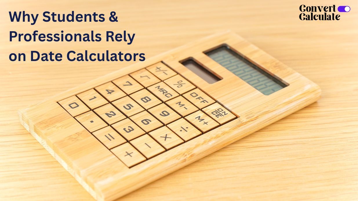 Why Students & Professionals Rely on Date Calculators